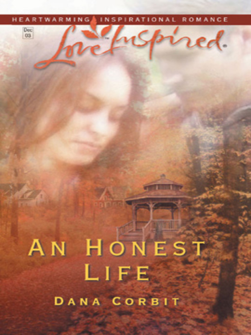Title details for An Honest Life by Dana Corbit - Available